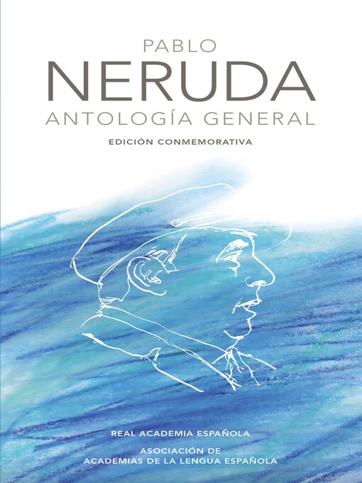 Title details for Antología general by Pablo Neruda - Wait list